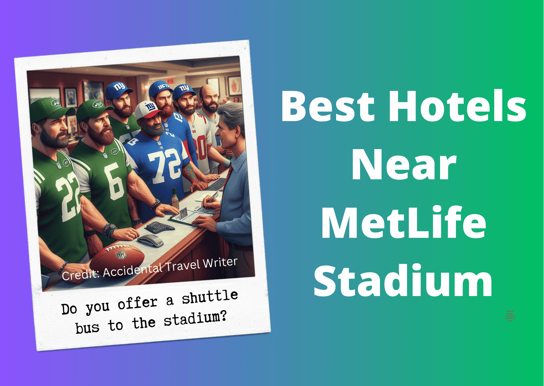 Hotels Near MetLife Stadium - Where to Stay for Football Fans and