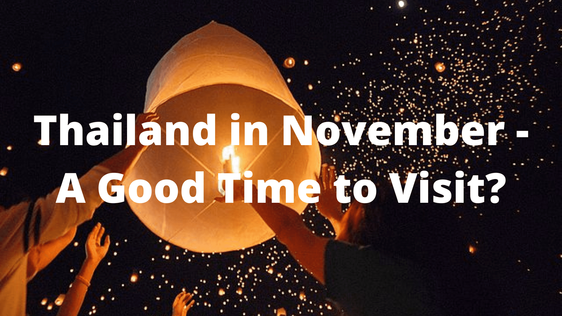 Weather in November Thailand A Guide